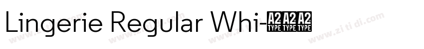 Lingerie Regular Whi字体转换